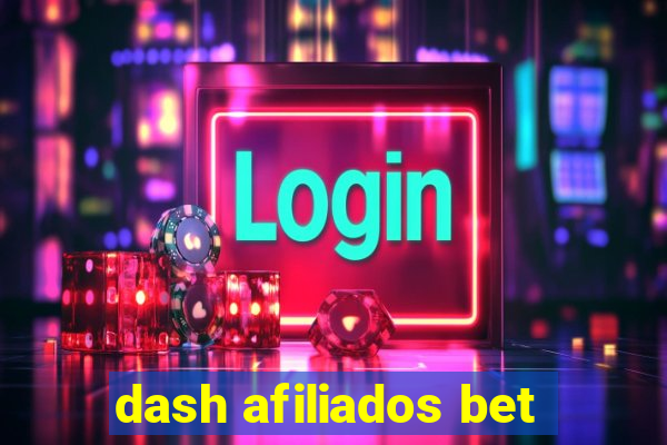 dash afiliados bet